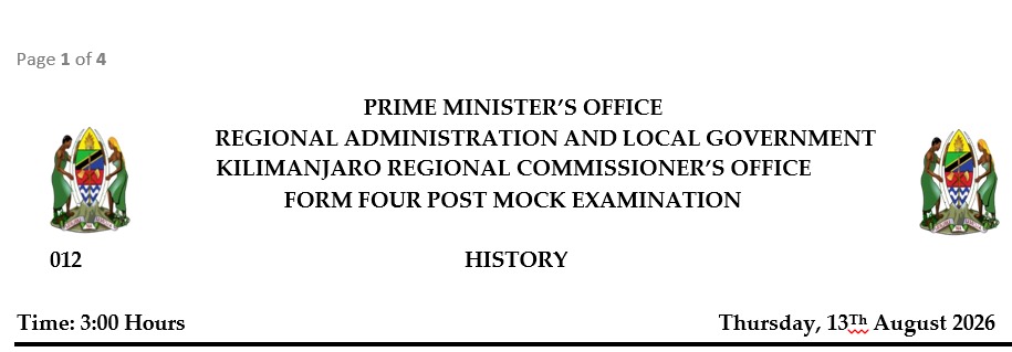 FORM FOUR POST MOCK KILIMANJARO HISTORY EXAMINATION